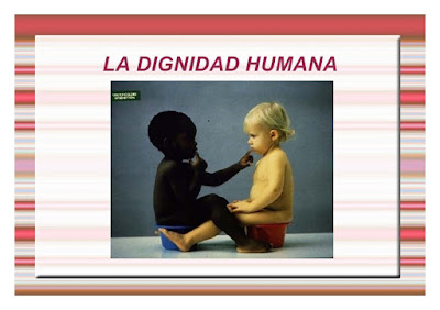 Resultado de imagen para la dignidad humana