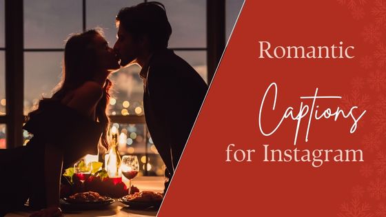 Romantic Captions for Instagram