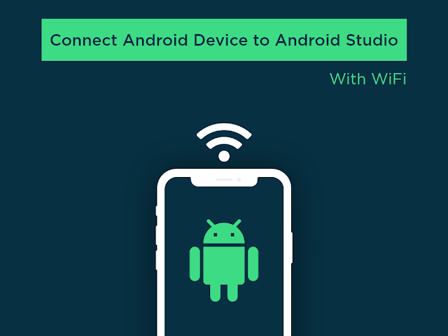 use WiFi to connect your Android device to the Android Studio