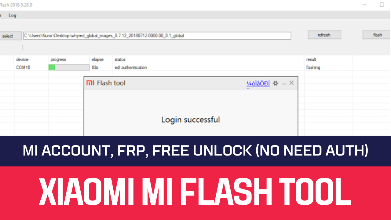 Xiaomi Mi Flash Tool Mi Account, FRP, Flashing, Free Unlock (No NEED AUTH) SDM660, SDM710, SDM845