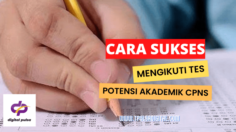 Test Potensi Akademik TPA CPNS - Digital Pulsa