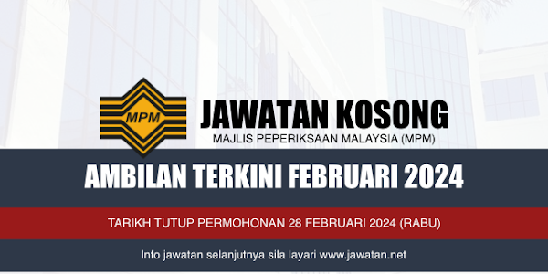 Jawatan Kosong Majlis Peperiksaan Malaysia (MPM) 2024