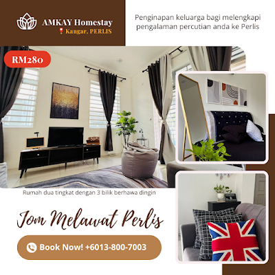 Healing kat Perlis? Jom menginap di AMKAY Homestay!