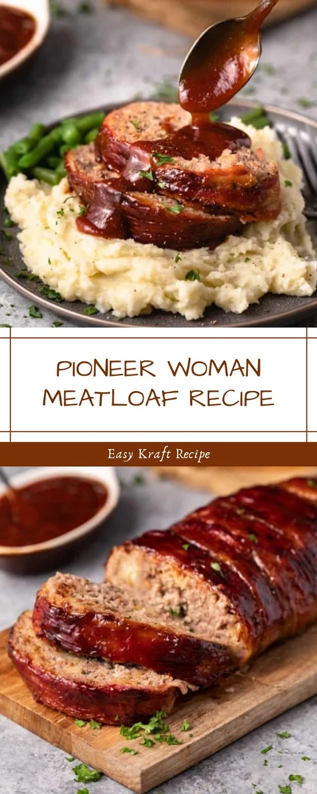 PIONEER WOMAN MEATLOAF RECIPE