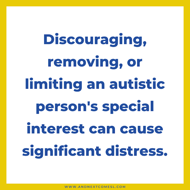 Removing special interests from autistic individuals is harmful and distressing