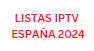LISTAS IPTV ESPAÑA 2024