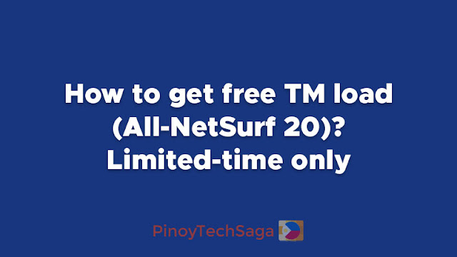 How to get free TM load (All-Net Surf 20)? Limited time only