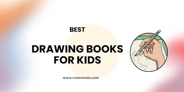 10+ Best Drawing Books For Kids In 2024