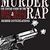 Murder Rap – PARTE 2: O INCIDENTE