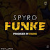 {MUSIC} Spyro — FUNKE