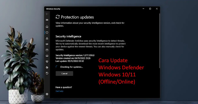 4 Cara Update Windows Defender Windows 10/11 (Offline/Online)
