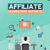 Affiliate Marketing Secrets.