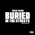 Rick Ross – Buried In The Streets