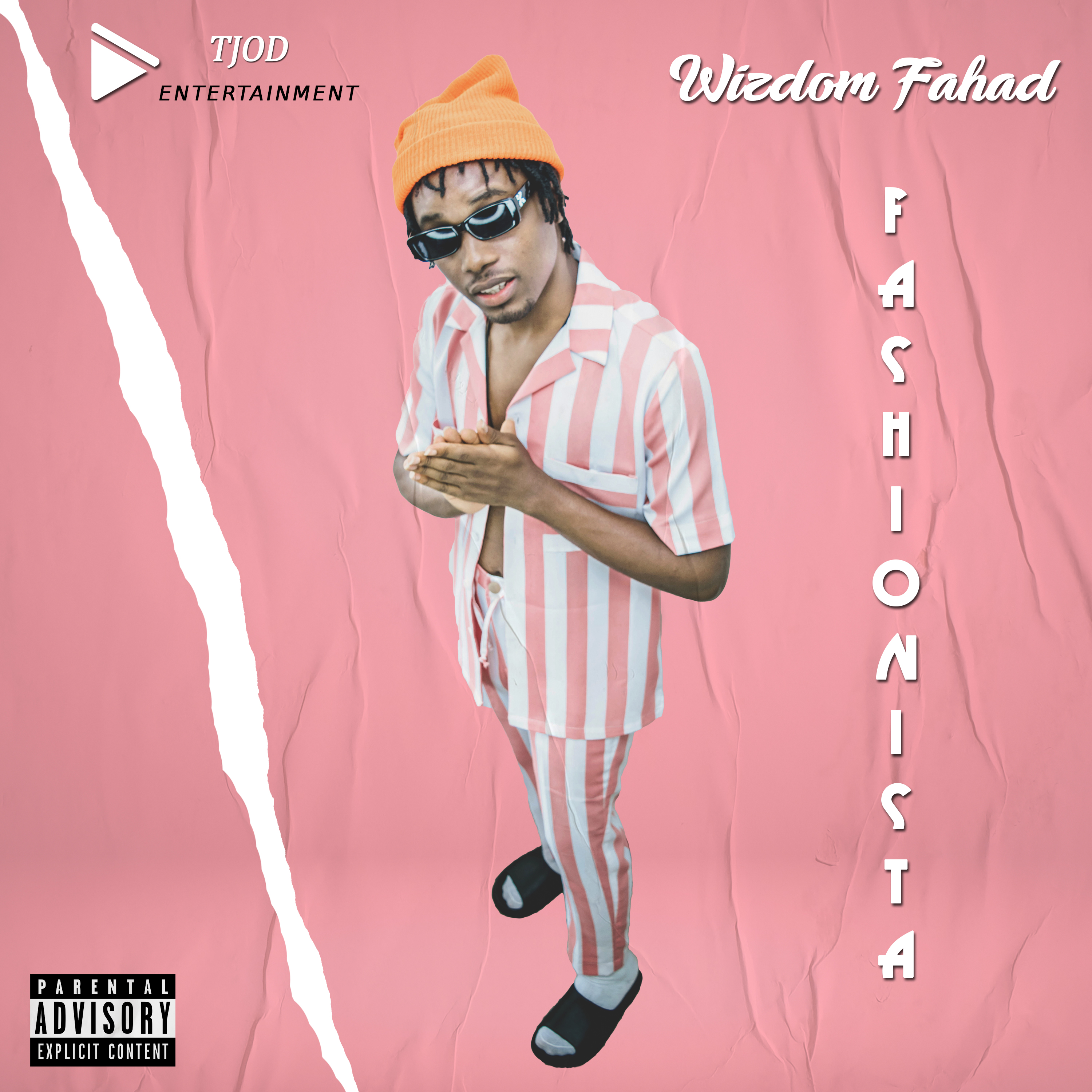 WIZDOM FAHAD - Fashionista - produced by TJOD Entertainment