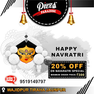 *Ad - Happy Navaratri : 20% OFF On Navaratri Special | Order Now 9519149797 | Pizza Paradise : Wazidpur Tiraha Jaunpur*