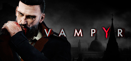Download Vampyr Full For Windows