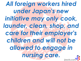 A batch of 50 household service workers (HSWs) will be dispatched for further training in Japan this month  before beginning their duties in Osaka and Kanagawa in March. These 50 HSWs are housekeepers graduated from the training course provided by Magsaysay Global Services, with partnership with Pasona Inc, to provide the work force required by Japan for their reintegration initiative. The Japanese government  has a policy that encourages professional women to work again after  childbirth. They will be sent out by Japanese companies like Pasona Inc., Duskin, Bears, and Poppins.      Filipinos accepted through this program were given free training in "Japanese language, culture, hospitality, and housework, over the course of approximately two months," and will now undergo on-the-job and orientation training in Japan before they are deployed.    END or DELETE THIS HERE     Plans to deploy Filipino HSWs in Japan were announced in 2014. However, due to the stringent regulations, the proceeding were delayed until 2017.