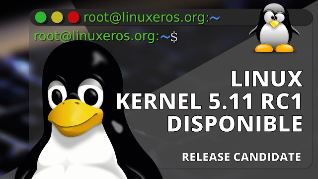 Disponible Linux Kernel 5.11 Release Candidate 1