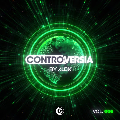 Alok Releases 6th Installment of His Compilation "CONTROVERSIA by Alok" Series