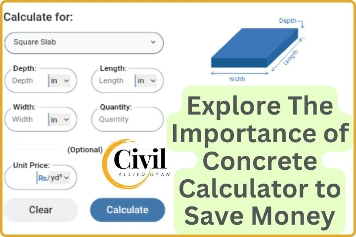 Importance of Concrete Calculator to Save Money