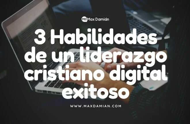liderazgo-cristiano-digital-exitoso