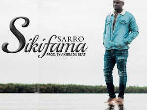 [Music] Sarro - Sikifama (prod. Akeem Dat beat)