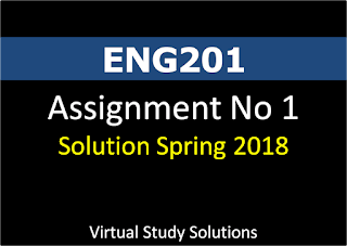 ENG201 Assignment No 1 Solution Spring 2018