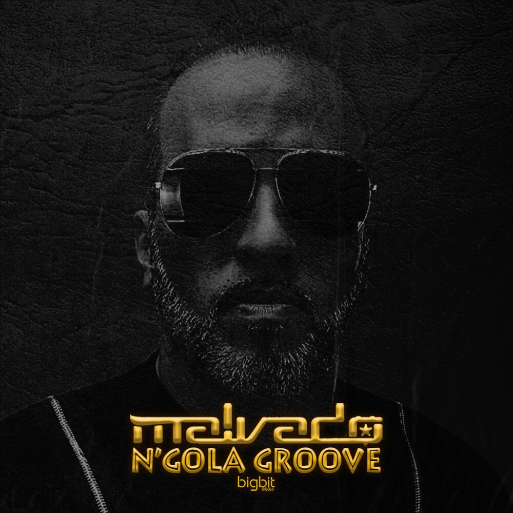 Dj Malvado - N’Gola Groove