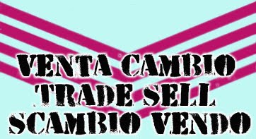 Cambio Venta/Trade Sell/Scambio Vendo