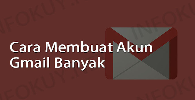 cara membuat akun gmail banyak