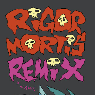 Rigor Mortis Remix