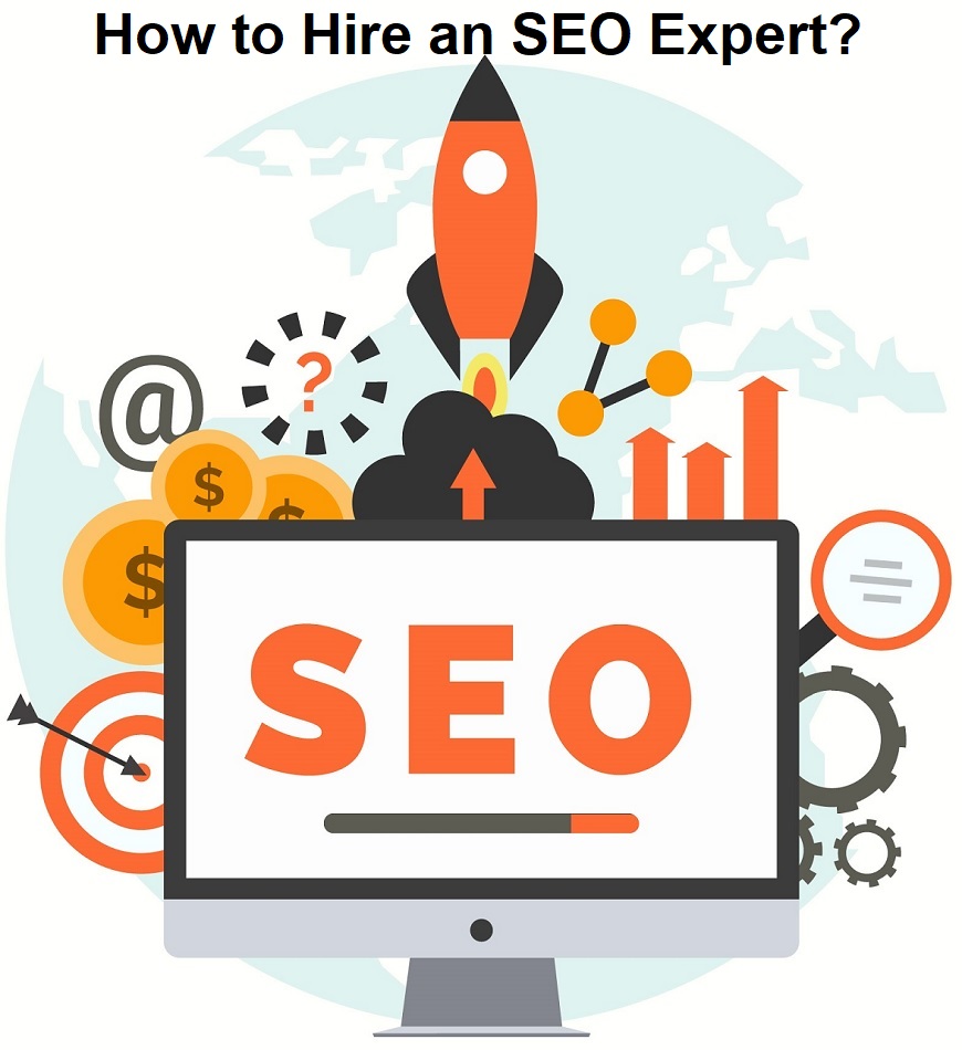 How to Hire an SEO Expert?