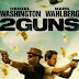 2 GUNS (2013)