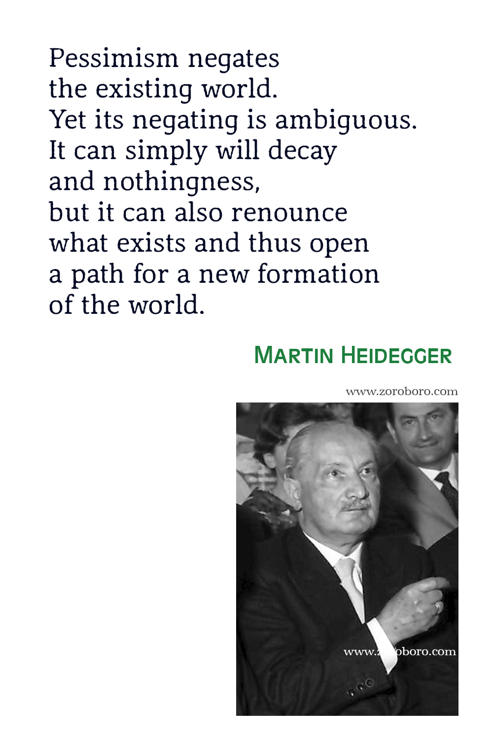 Martin Heidegger Quotes, Martin Heidegger Technology, Existentialism & Being and Time Quotes. Martin Heidegger Books Quotes