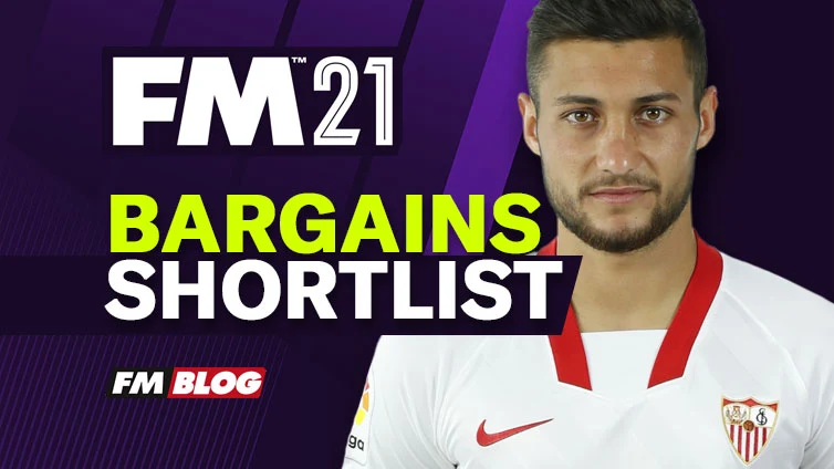 Football Manager 2021 Bargains Shortlist | FM21 Cheap Players