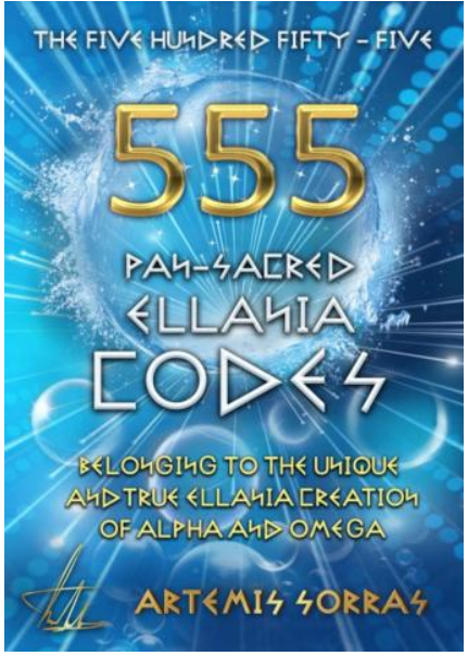 FIVE HUNDRED FIFTY-FIVE PAN-SACRED ELLANIA CODES. 13 TIMES THE 555 CODES