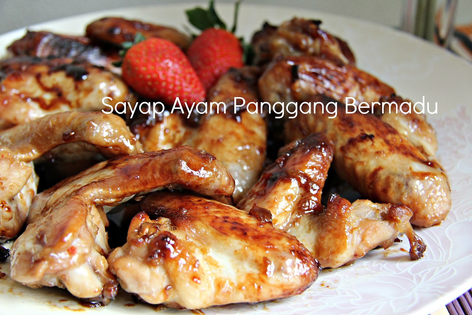 Jom Kongsi Resepi: Sayap Ayam panggang bermadu