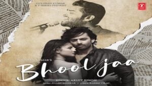 Bhool Jaa Lyrics - Arijit Singh