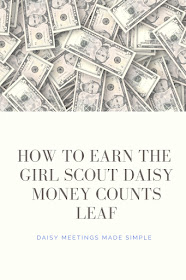 How to Earn the Daisy Girl Scout Money Counts Leaf