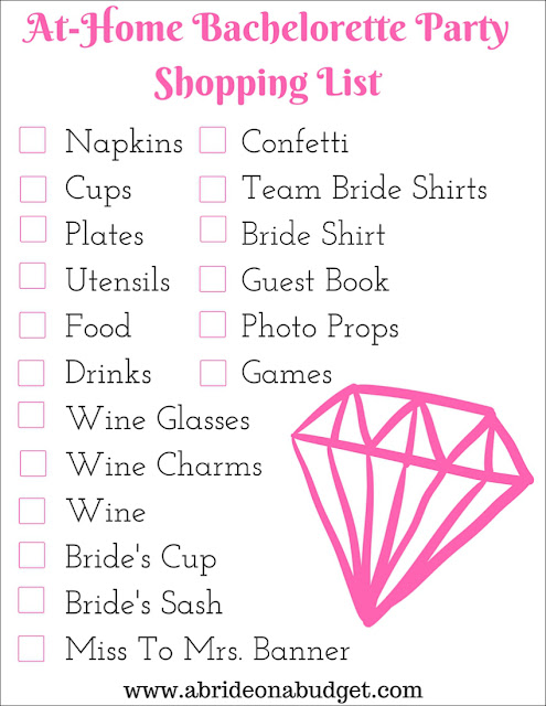 Planning a bachelorette party? Be sure to take our At-Home Bachelorette Party Shopping List from www.abrideonabudget.com.