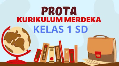 Prota Kelas 1 Kurikulum Merdeka SD Terbaru