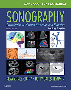 Workbook and Lab Manual for Sonography - Revised Reprint: Introduction to Normal Structure and Function