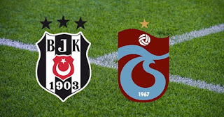 Beşiktaş - Trabzonspor 