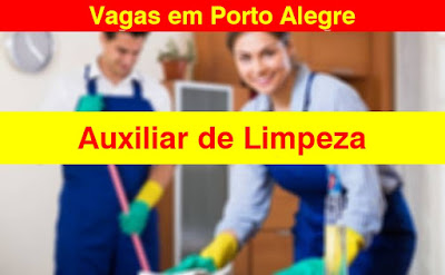 Vaga para Auxiliar de Limpeza em Porto Alegre