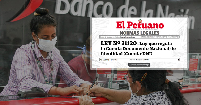 Publican ley que crea Cuenta de ahorros con el número de DNI en el Banco de la Nación (LEY Nº 31120)