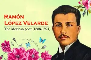 Ramón López Velarde | Google’s dedication to the Mexican Poet