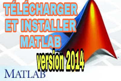 télécharger et installer matlab 2014 avec crack gratuitement