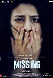Missing (2018) Hindi Movie 