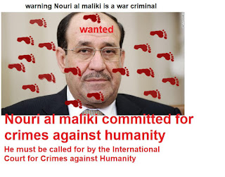 warning Nouri al maliki is a war criminal