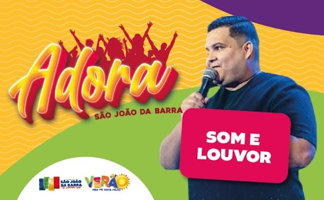 Banda Som e Louvor será a atração no Adora São João da Barra